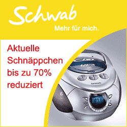 Schwab - Aktuelle Schnäppchen - Gadget